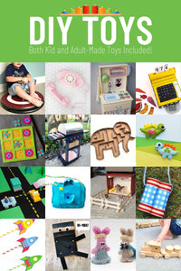 DIY Toys Your Kids Will Love!