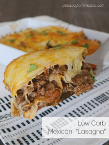 Low Carb Mexican Lasagna