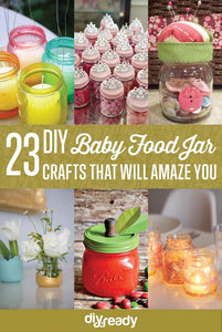 23 Amazing DIY Uses of Baby Food Jars