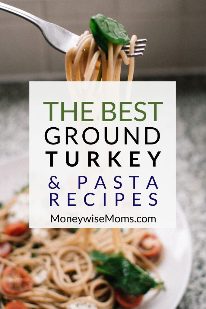 The Best Ground Turkey Pasta Recipes