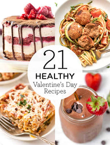 21 Healthy Valentines Day Recipes