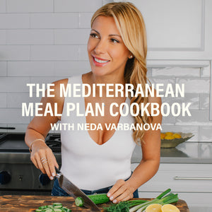 Let’s Talk About The Mediterranean Meal Plan Cookbook with Neda Varbanova