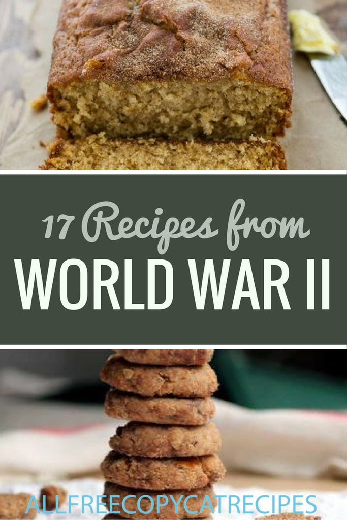 Recipes from World War II : 17 “Cooking on the Homefront” Recipes