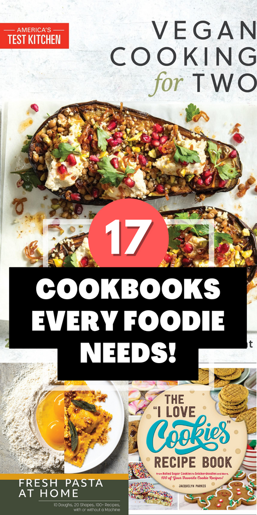 Cookbooks Every Foodie Needs in 2023