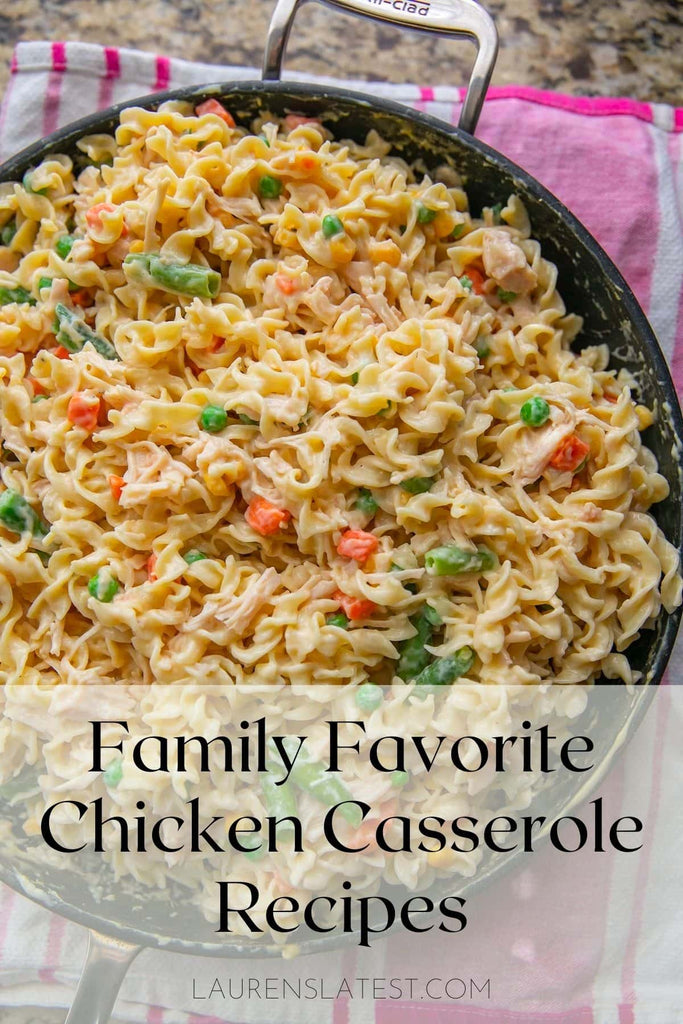 Family Favorite Chicken Casserole Recipes