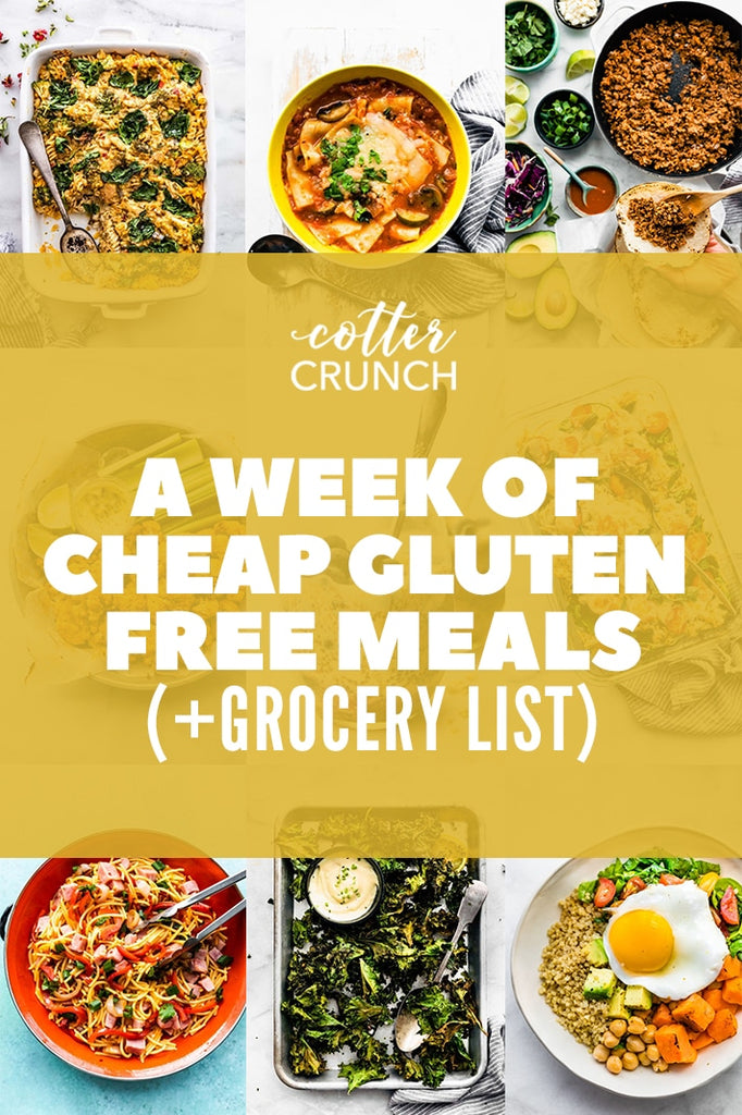 Cheap Gluten Free Meals for the Week + Grocery List