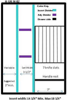 Craftsman Series - Style H Narrow Utensil Organizer & Cutlery Storage (H-UK-N-02) Drawer Interior Size Range: Width 14 3/4" - 18 3/4", Depth 15" - 21". Insert Min/Max Height see details below - adtwixt